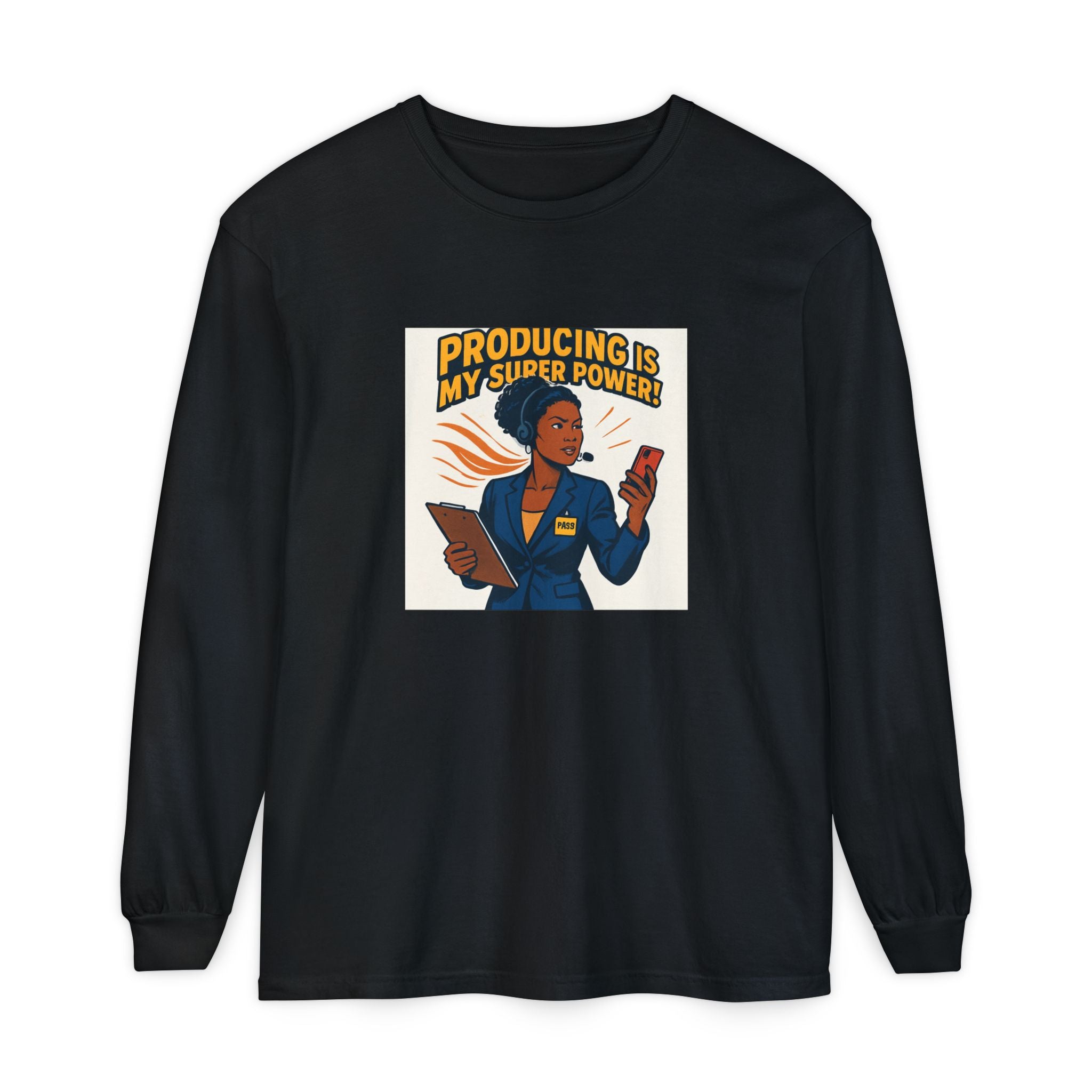 News Producer Power Long Sleeve Tee — "Producing Is My Superpower" Graphic