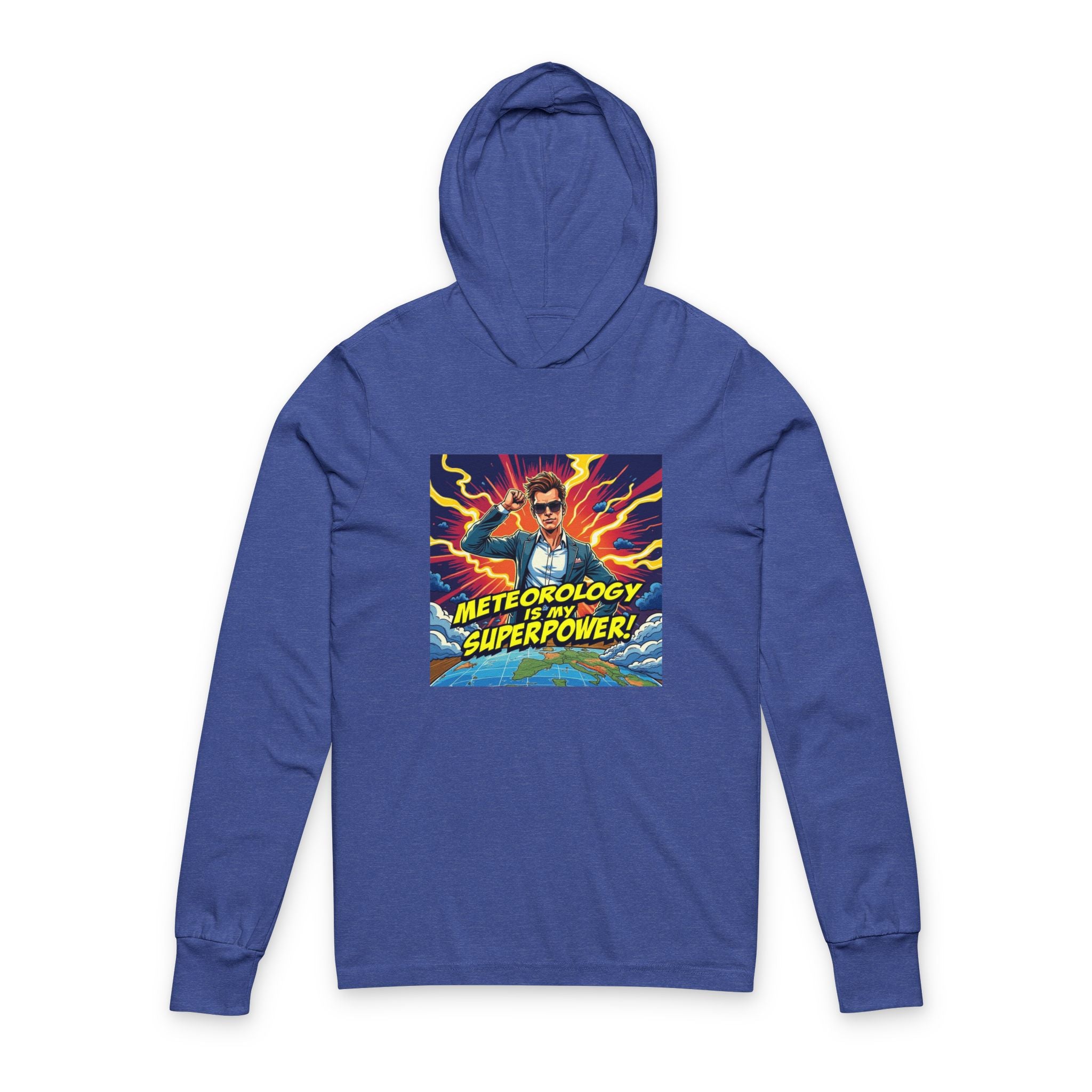 Meteorology Is My Superpower Hooded Long Sleeve Tee