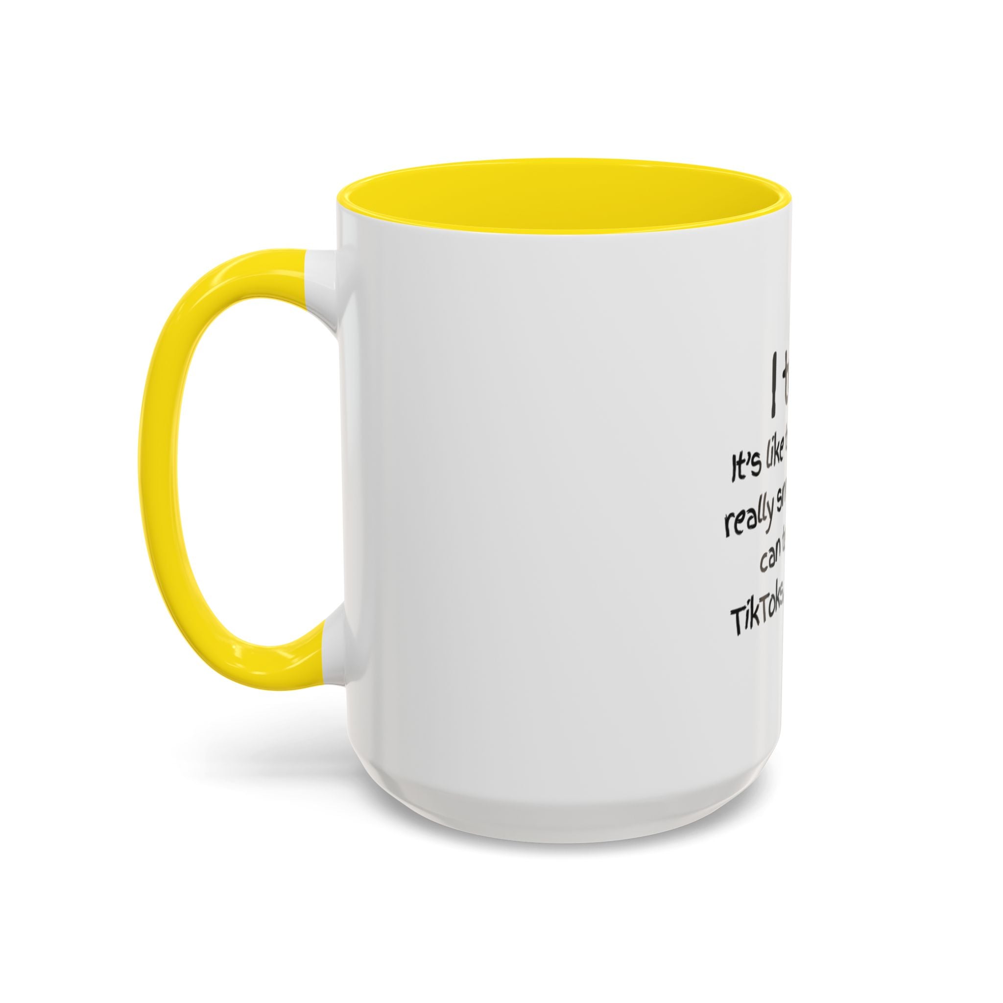 Teacher Coffee Mug — "I Teach. It's like trying to herd really smart cats who can text, make TikToks, and use A.I."