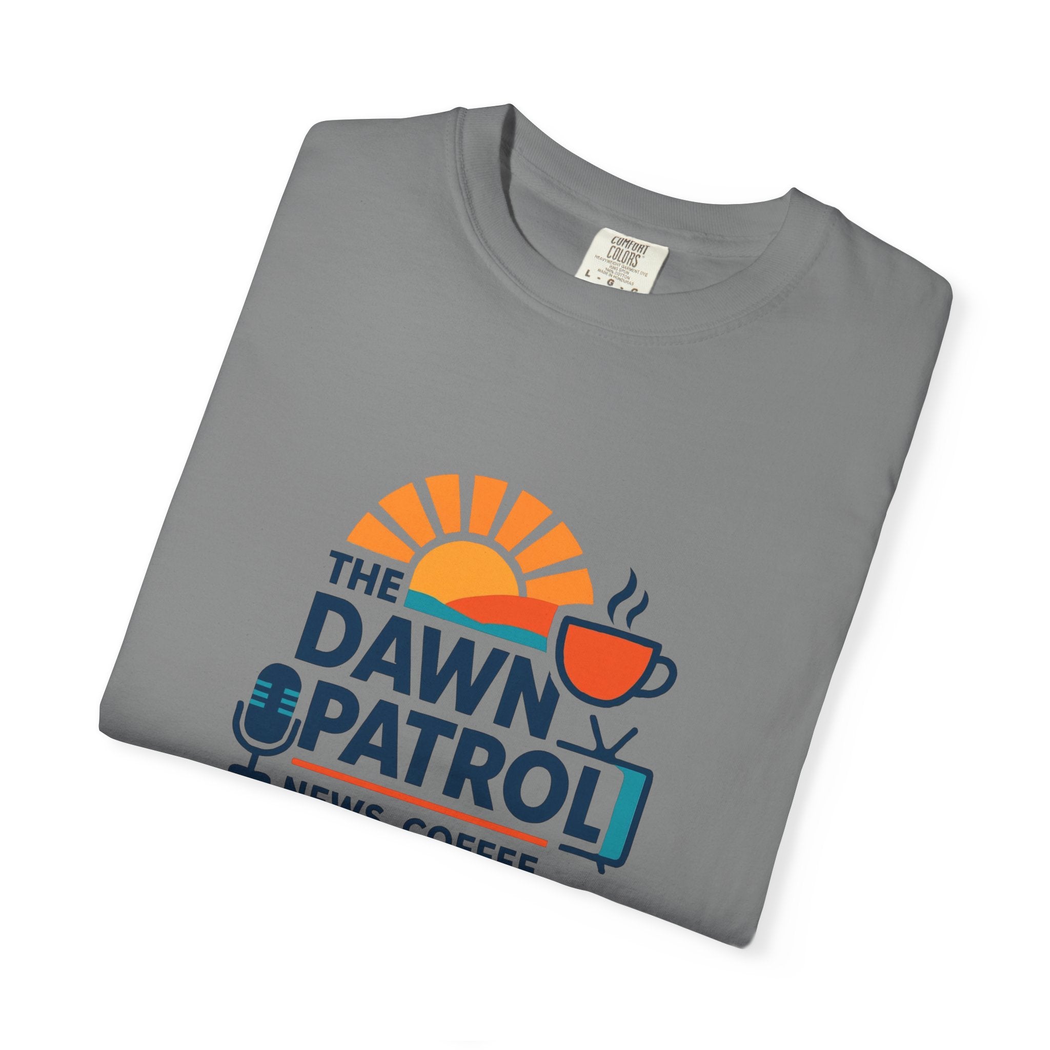 Dawn Patrol T-Shirt — "News, Coffee, and Sunrise" Morning Radio Tee