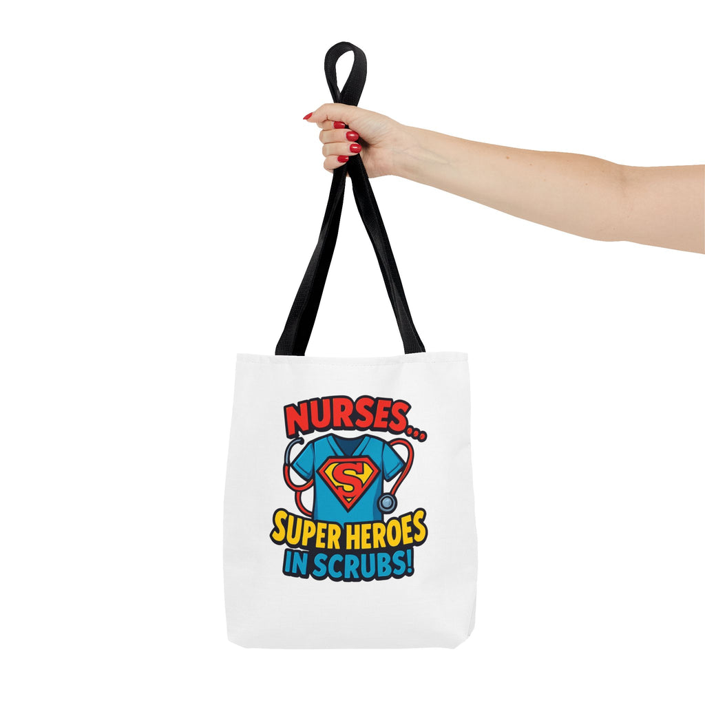 Nurse Tote Bag — "Nurses... Super Heroes in Scrubs" Gift Tote