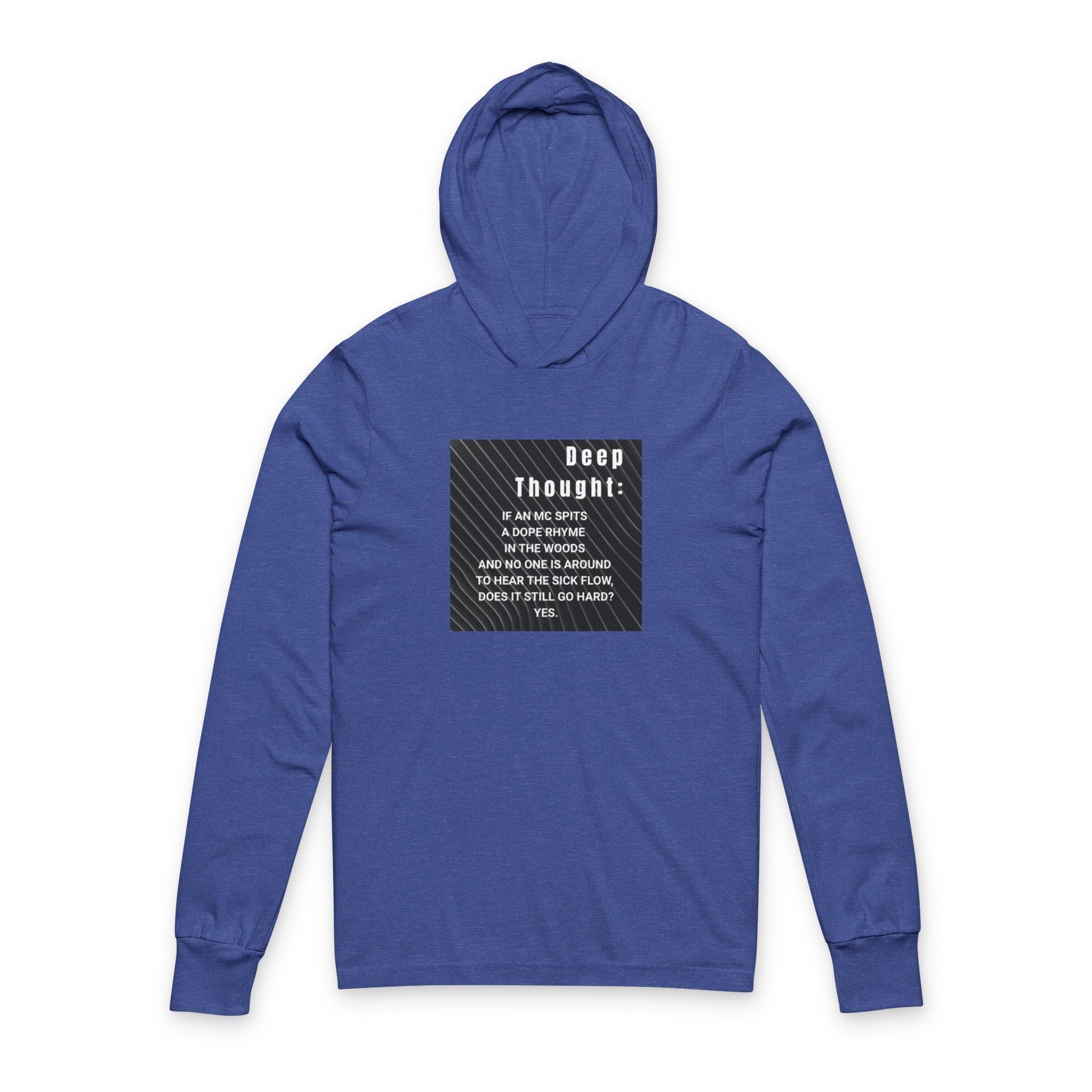 'Deep Thought' Hooded Long Sleeve Tee