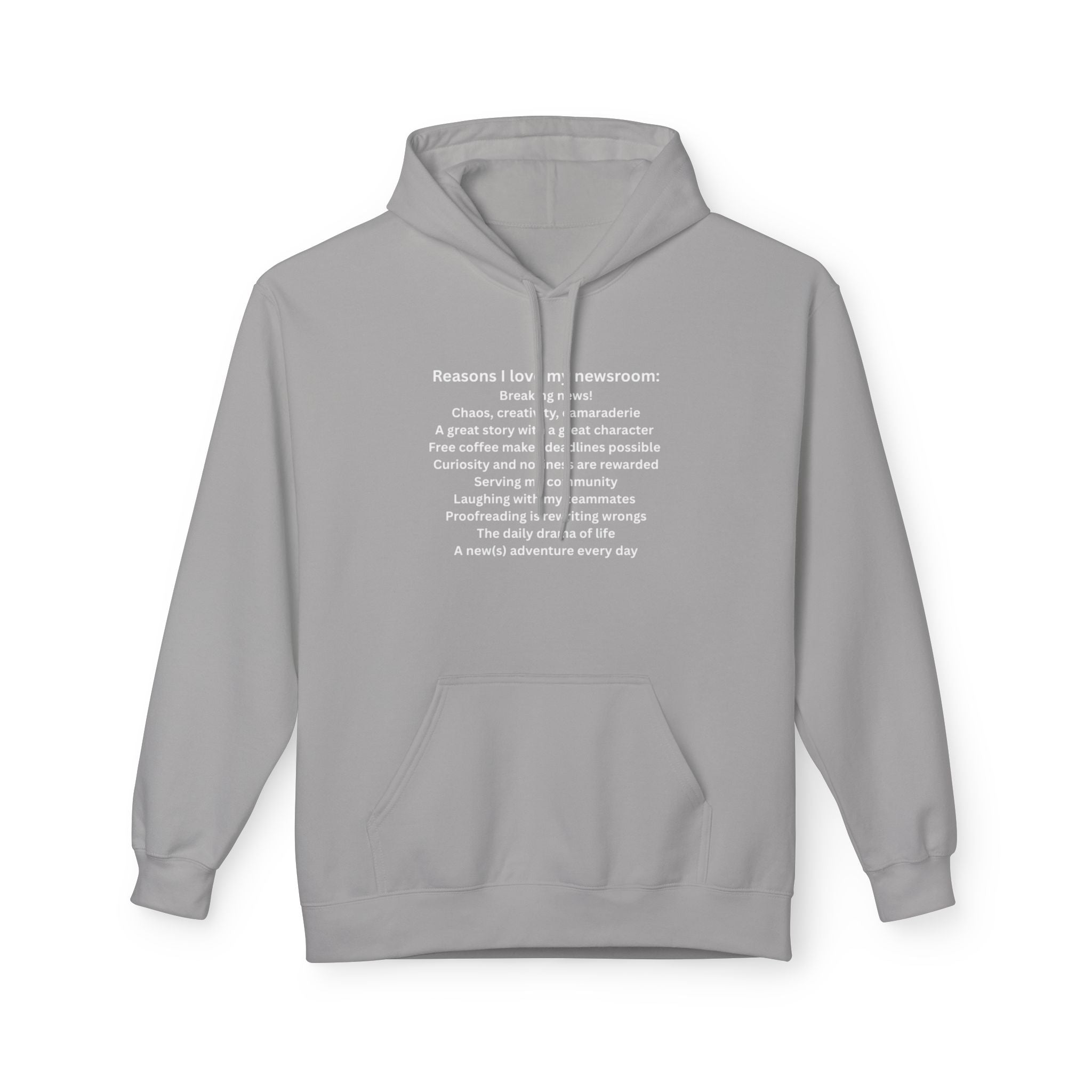"Reasons I Love My Newsroom" Hoodie