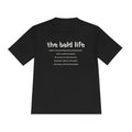 The Bald Life Moisture-Wicking Tee —